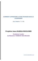 Couverture du livre « Comment apprendre à fonctionner dans le leadership (Luc chapitre 7 : 1-10) » de Armand Amos Mabika Moulombi aux éditions Books On Demand