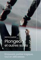 Couverture du livre « Plongeon et autres sauts » de Guettaf Selma aux éditions Most Editions