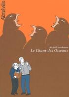 Couverture du livre « Le chant des oiseaux » de Michael Sterckeman aux éditions Atrabile