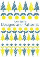 Couverture du livre « Yurio seki's designs and patterns » de  aux éditions Pie Books