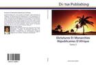 Couverture du livre « Dictatures et monarchies republicaines d'afrique - tome 2 » de Attiglah Mamavi aux éditions Dictus