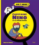 Couverture du livre « Le capitaine nino et le tresor perdu » de Marta Cunill aux éditions Bang