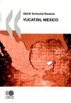 Couverture du livre « OECD territorial reviews ; Yucatan, Mexico » de  aux éditions Ocde