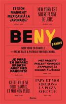 Couverture du livre « Be New York Family ; pour les enfants de tous âges » de Patrick Van Rosendaal et Ineke Faes aux éditions Editions Racine