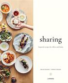 Couverture du livre « Sharing ; inspired recipes for office and home » de Benoit Dewitte et Welkin & Meraki aux éditions Lannoo