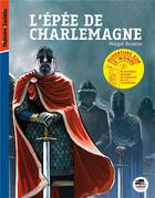 Couverture du livre « L'épée de Charlemagne » de Margot Bruyere aux éditions Oskar