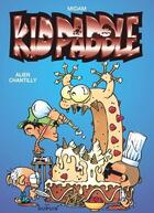 Couverture du livre « Kid Paddle Tome 5 : alien chantilly » de Midam aux éditions Dupuis