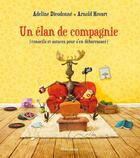 Couverture du livre « Un élan de compagnie » de Adeline Dieudonne et Arnold Hovart aux éditions Les Arenes