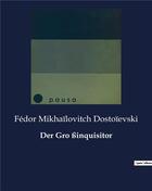 Couverture du livre « Der Gro ßinquisitor » de Fedor Dostoievski aux éditions Culturea