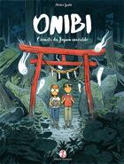 Couverture du livre « Onibi ; carnets du Japon invisible » de Atelier Sento aux éditions Issekinicho