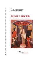 Couverture du livre « Conte à rebours » de Marc Pierret aux éditions Tinbad