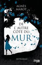 Couverture du livre « De l'autre côté du mur » de Agnes Marot aux éditions Lynks