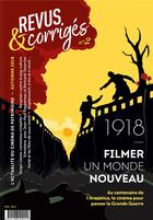 Couverture du livre « Revus & corriges n 2 - 1918, filmer un monde nouveau - automne 2018 » de Moquin Marc aux éditions Revus & Corriges