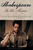 Couverture du livre « Shakespeare in the Movies: From the Silent Era to Shakespeare in Love » de Brode Douglas aux éditions Oxford University Press Usa