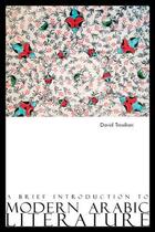 Couverture du livre « A Brief Introduction to Modern Arabic Literature » de Tresilian David aux éditions Saqi Books Digital