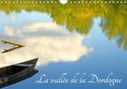 Couverture du livre « La vallee de la dordogne calendrier mural 2018 din a4 horizo - sites de la vallee de la dordo » de Thebault P aux éditions Calvendo