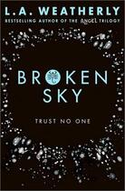 Couverture du livre « Broken sky ; trust no one » de L. A. Weatherly aux éditions Usborne