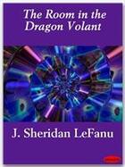 Couverture du livre « The Room in the Dragon Volant » de J. Sheridan Lefanu aux éditions Ebookslib