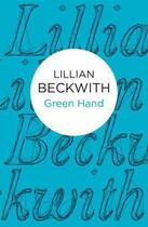 Couverture du livre « Green Hand » de Beckwith Lillian aux éditions Macmillan Bello Digital