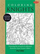 Couverture du livre « Coloring knights » de Pictura aux éditions Rockport