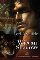 Couverture du livre « Wiccan shadows » de Schiele Lori J. aux éditions Bellebooks