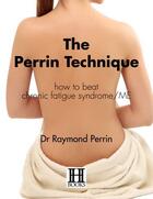 Couverture du livre « The Perrin Technique » de Raymond Perrin aux éditions Hammersmith Books Limited
