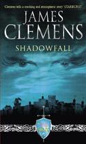 Couverture du livre « Godslayer tome 1 : shadow fall » de James Clemens aux éditions Orbit Uk