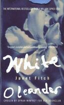 Couverture du livre « White oleander » de Janet Fitch aux éditions Little Brown Uk