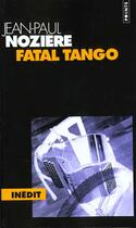 Couverture du livre « Fatal Tango (Serie : 