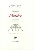 Couverture du livre « Registres - ii - moliere » de Jacques Copeau aux éditions Gallimard