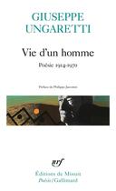 Couverture du livre « Vie d'un homme : poésie 1914-1970 » de Giuseppe Ungaretti aux éditions Gallimard