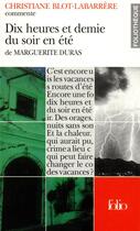 Couverture du livre « Dix heures et demie du soir en été » de Marguerite Duras aux éditions Gallimard