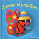 Couverture du livre « Siméon le papillon » de Krings Antoon aux éditions Gallimard Jeunesse Giboulees