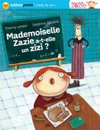 Couverture du livre « Mademoiselle Zazie a-t-elle un zizi ? » de Lenain/Durand aux éditions Nathan