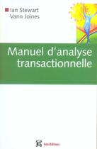 Couverture du livre « Manuel d'analyse transactionnelle » de Ian Stewart et Vann Joines aux éditions Intereditions