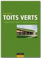 Couverture du livre « Toits verts ; construction et maintenance » de Kelly Luckett aux éditions Dunod