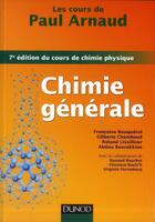 Couverture du livre « Les cours de Paul Arnaud ; chimie physique (7e édition) » de Paul Arnaud aux éditions Dunod