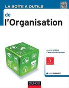 Couverture du livre « La boîte à outils : de l'organisation » de Benoit Pommeret aux éditions Dunod