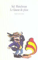 Couverture du livre « Faiseur de pluie (le) » de Fleischman Sid / Dal aux éditions Ecole Des Loisirs