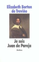 Couverture du livre « Je suis juan de pareja ancienne edition » de Borton De Trevino El aux éditions Ecole Des Loisirs