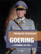 Couverture du livre « Goering » de Francois Kersaudy aux éditions Perrin