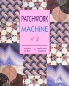 Couverture du livre « Patchwork Machine T.2 » de Suzanne Le Roy aux éditions Le Temps Apprivoise