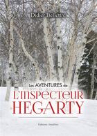 Couverture du livre « Les aventures de l'inspecteur Hegarty » de Didier Bellettre aux éditions Amalthee