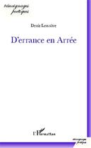 Couverture du livre « D'errance en arrée » de Denis Lemaitre aux éditions Editions L'harmattan