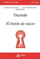 Couverture du livre « Guzman, el boton de nacar » de Kabous Magali aux éditions Atlande Editions
