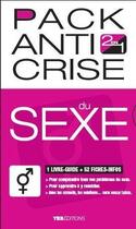 Couverture du livre « Pack anti-crise du sexe » de Deborah De LEspinay aux éditions Yes
