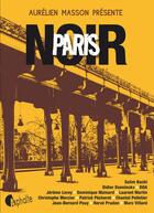 Couverture du livre « Paris noir » de Aurelien Masson aux éditions Editions Asphalte