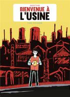 Couverture du livre « Bienvenue à l'usine » de Bastien Bertine aux éditions Vide Cocagne