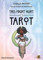 Couverture du livre « This might hurt tarot » de Isabella Rotman aux éditions Arcana Sacra