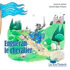 Couverture du livre « Engueran le chevalier » de Jeannine Anziani et Isabelle Negre-Francois aux éditions Pins Parasols